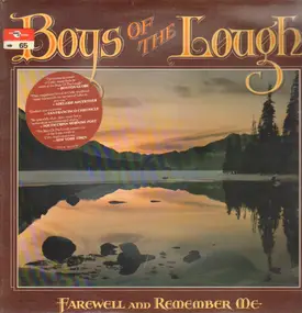 Boys Of Lough - Farewell and Remember Me