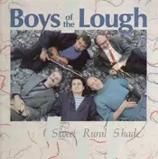 Boys Of Lough - Sweet Rural Shade