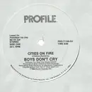 12'' - Boys Don't Cry - Cities On Fire