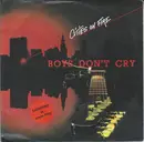 7inch Vinyl Single - Boys Don't Cry - Cities On Fire - Red