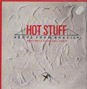 boys from brazil - Hot Stuff