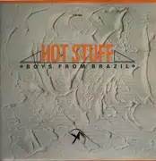 12inch Vinyl Single - Boys From Brazil - Hot Stuff