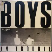 Boys In Trouble - Ups Downs