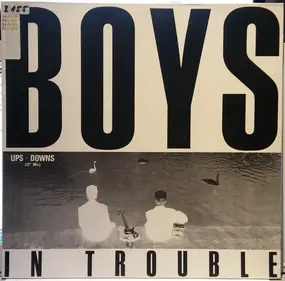 Boys in Trouble - Ups Downs