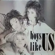 12inch Vinyl Single - Boys Like Us - What Do Boys Like