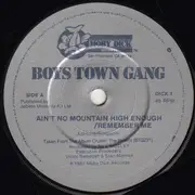 7inch Vinyl Single - Boys Town Gang - Ain`t No Mountain High Enough