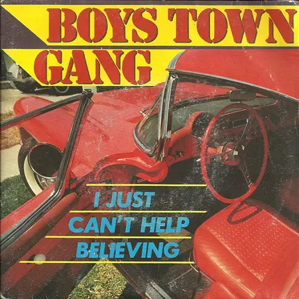 Boys Town Gang - I Just Can't Help Believing