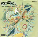 7inch Vinyl Single - Boys With Toys - Every Young Boy's Heart