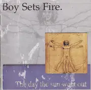 CD - Boysetsfire - The Day The Sun Went Out