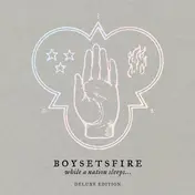 Boysetsfire - While A Nation Sleeps...