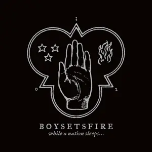 Boysetsfire - While a Nation Sleeps