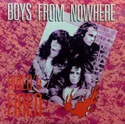 Boys From Nowhere - Hired & Fired