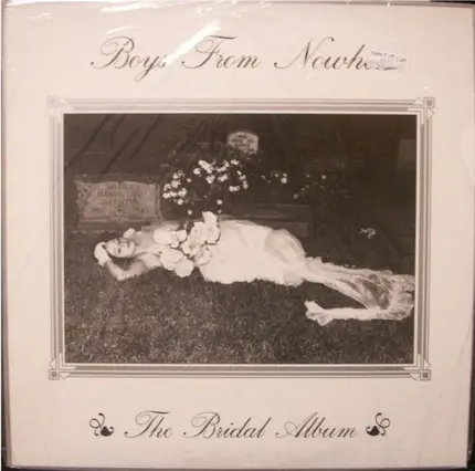 Boys From Nowhere - The Bridal Album