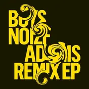 Boys Noize - Adonis Remix EP