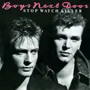 12'' - Boys Next Door - Stop Watch Killer