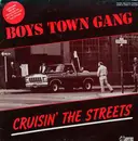 LP - Boys Town Gang - Cruisin' The Streets