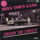 LP - Boys Town Gang - Cruisin' The Streets