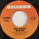 7inch Vinyl Single - Boz Scaggs - Miss Sun