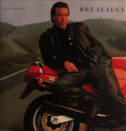 Boz Scaggs - Other Roads