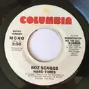 7inch Vinyl Single - Boz Scaggs - Hard Times