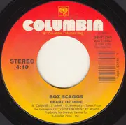7inch Vinyl Single - Boz Scaggs - Heart Of Mine