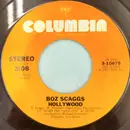 7inch Vinyl Single - Boz Scaggs - Hollywood