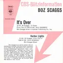 7inch Vinyl Single - Boz Scaggs - It's Over