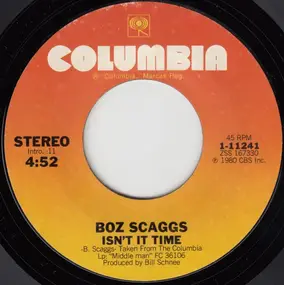 Boz Scaggs - Isn't It Time / Breakdown Dead Ahead