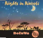 Bozuwa - Nights In Nairobi  (Remix '92)
