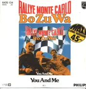 Bozuwa - Ralley Monte Carlo / You And Me