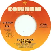 7'' - Boz Scaggs - It's Over