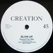 12inch Vinyl Single - Blow Up - Good For Me