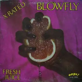 Blowfly - Fresh Juice