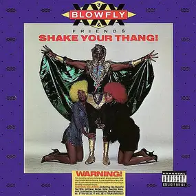 Blowfly - Shake Your Thang!