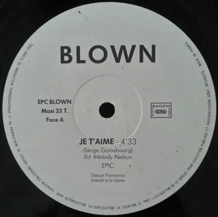 Blown - Je T'Aime