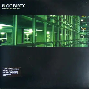 Bloc Party - Hunting For Witches