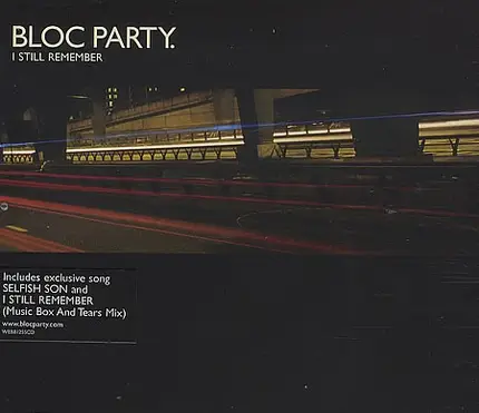 Bloc Party - I Still Remember