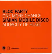 Bloc Party / Simian Mobile Disco - One More Chance