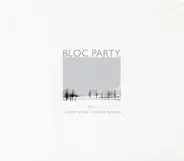 Bloc Party - So Here We Are / Positive Tension