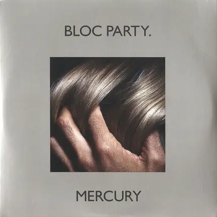 Bloc Party - Mercury