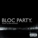 CD - Bloc Party - Silent Alarm Remixed