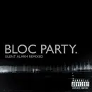 CD - Bloc Party - Silent Alarm Remixed