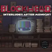 Blockhead - Interludes After Midnight