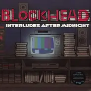 Blockhead - Interludes After Midnight