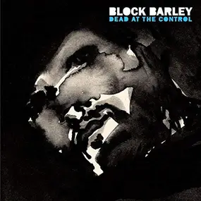 block barley - Dead at the Control