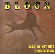CD - Block - Lead Me Not Into Penn Station