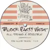 12inch Vinyl Single - Block Party West - All Things R Possible