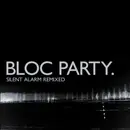 CD - Bloc Party - Silent Alarm Remixed