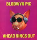 LP - Blodwyn Pig - Ahead Rings Out - Gatefold