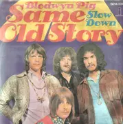 7'' - Blodwyn Pig - Same Old Story - Pink Island Label